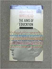 alfred north whitehead on education